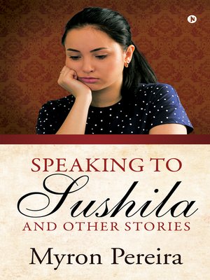 cover image of Speaking to Sushila and Other Stories